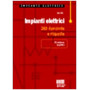 Impianti elettrici. 360 domande e risposte