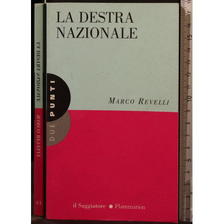 La destra nazionale.