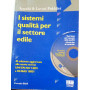 I sistemi qualità per il settore edile