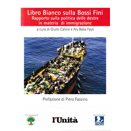 Libro bianco sulla Bossi Fini.