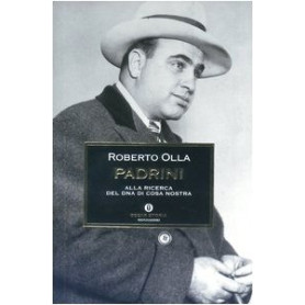 Padrini. Alla ricerca del Dna di Cosa Nostra