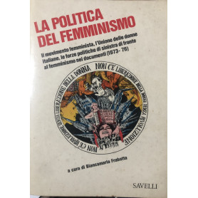 La politica del femminismo (1973-76)