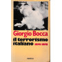 Il terrorismo italiano 1970-1978.