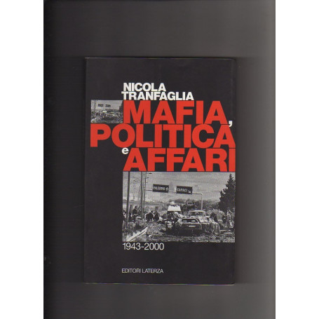 Mafia politica e affari. 1943-2000.