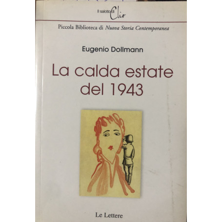 La calda estate del 1943