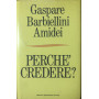 Perché credere?