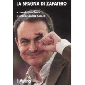 La Spagna di Zapatero.
