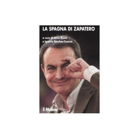 La Spagna di Zapatero.
