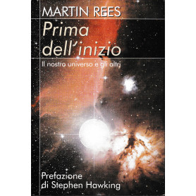 Prima dell'inizio. Il nostro universo e gli altri