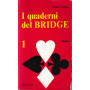 I quaderni del bridge 1: Vol. 1.