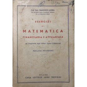 Esercizi di matematica finanziaria e attuariale.