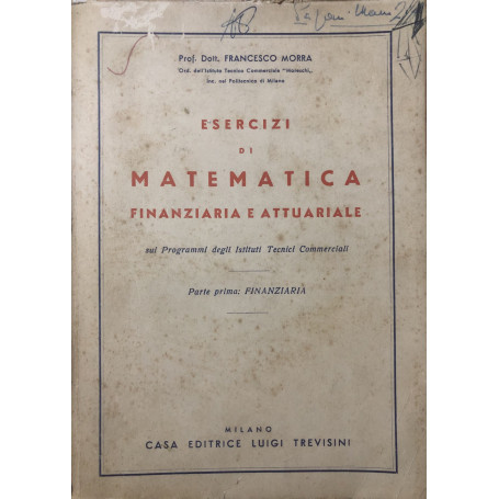 Esercizi di matematica finanziaria e attuariale.