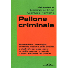 Pallone criminale.
