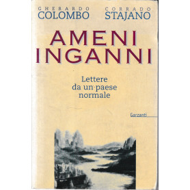 Ameni inganni. Lettere da un paese normale.