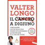 Il cancro a digiuno.