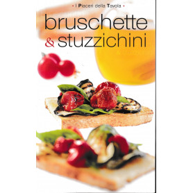 Bruschette & stuzzichini.