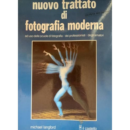 Nuovo trattato di fotografia moderna.