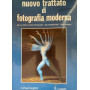 Nuovo trattato di fotografia moderna.