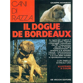 Il Dogue de Bordeaux.