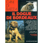 Il Dogue de Bordeaux.