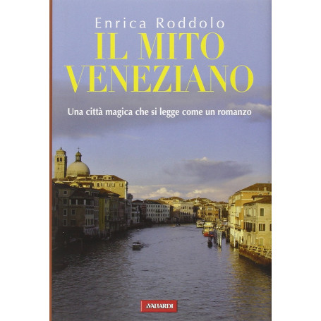 Il Mito Veneziano.