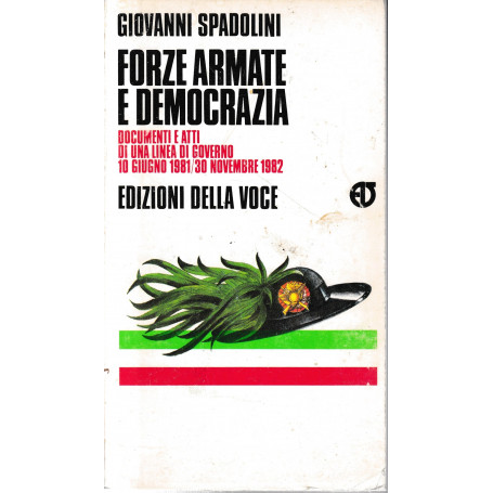 Forze armate e democrazia. AUTOGRAFATO.