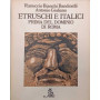 Etruschi e italici. Prima del dominio di Roma