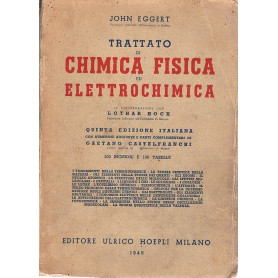 Trattato di chimica fisica ed elettrochimica