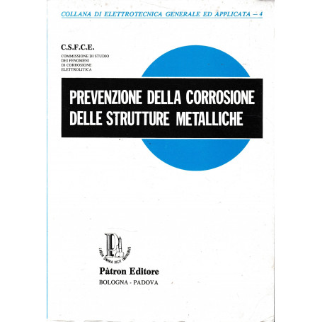Prevenzione della corrosione delle strutture metalliche.