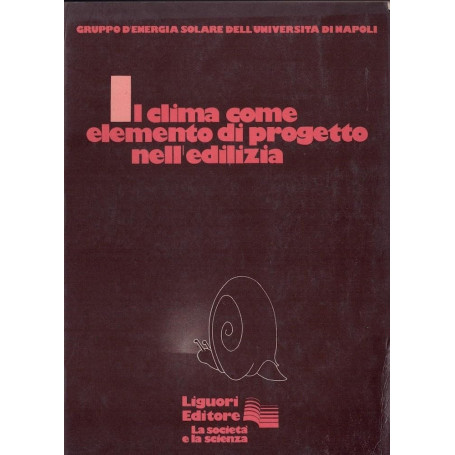 Il clima come elemento di progetto nell'edilizia.