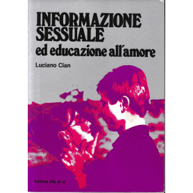 Informazione sessuale ed educazione all'amore.