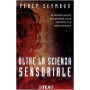 Oltre la scienza sensoriale