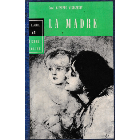 La madre.
