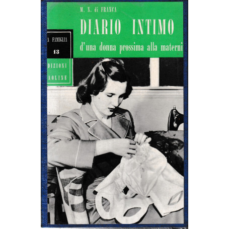Diario intimo d'una donna prossima alla maternità.