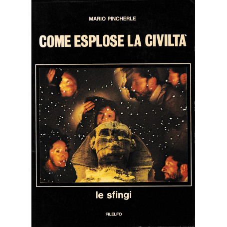 Come esplose la civiltà