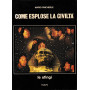 Come esplose la civiltà