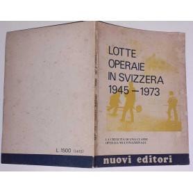 Lotte operaie in Svizzera 1945-1973