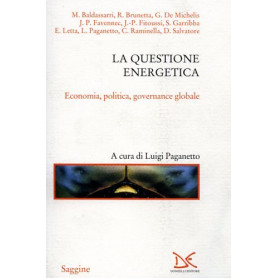 La questione energetica. Economia politica governance globale.
