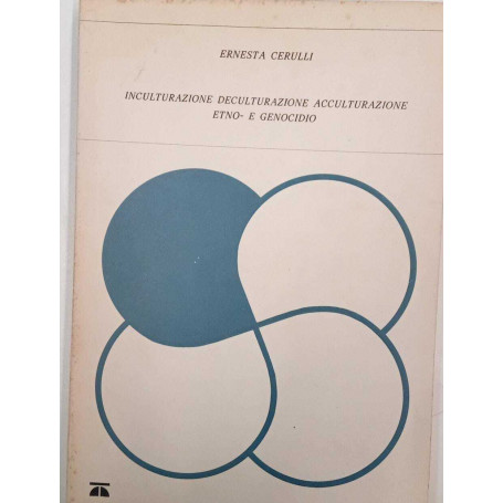 Inculturazione deculturazione acculturazione etno- e genocidio