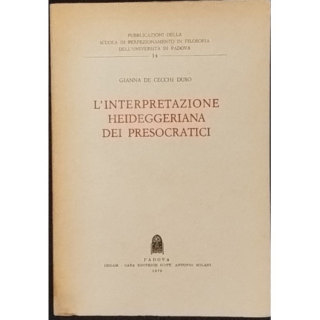L'interpretazione heideggeriana dei presocratici