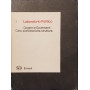 Laboratorio Politico. Governi e Governanti. Ceto staff tecniche strutture
