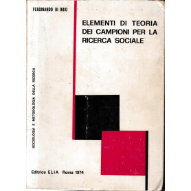 Elementi di teoria dei campioni per la ricerca sociale.