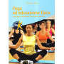 Yoga ed educazione fisica. Linguaggi comparati di educazione motoria