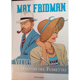 Max Fridman. I maestri del fumetto 6.