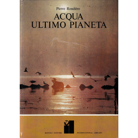 Acqua ultimo pianeta.