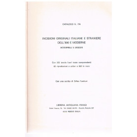 Incisioni originali italiane e straniere dell'800 e moderne. catalogo n.174