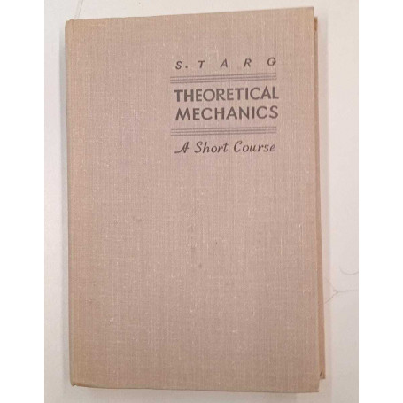 Theoretical mechanics. A short course