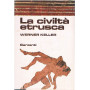 La civiltà  etrusca