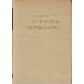 Introduzione Allo Studio Della Cultura Classica. Volume 3: Scienze Sussidiarie