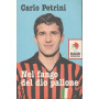 Nel fango del dio pallone